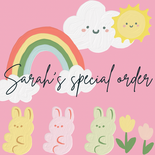 Sarah special order